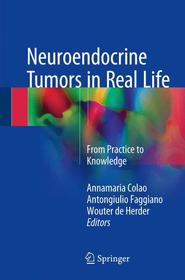 Neuroendocrine Tumors in Real Life: From Practice to Knowledge