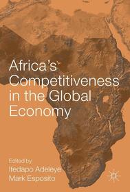 Africa’s Competitiveness in the Global Economy