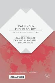 Learning in Public Policy: Analysis, Modes and Outcomes