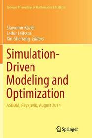 Simulation-Driven Modeling and Optimization: ASDOM, Reykjavik, August 2014 Simulation-Driven Modeling and Optimization: ASDOM, Reykjavik, August 2014