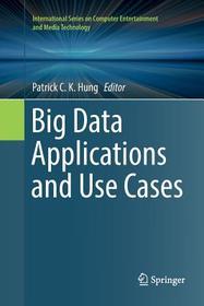 Big Data Applications and Use Cases