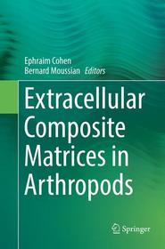 Extracellular Composite Matrices in Arthropods