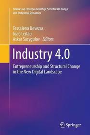 Industry 4.0: Entrepreneurship and Structural Change in the New Digital Landscape