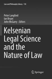 Kelsenian Legal Science and the Nature of Law
