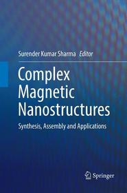 Complex Magnetic Nanostructures: Synthesis, Assembly and Applications