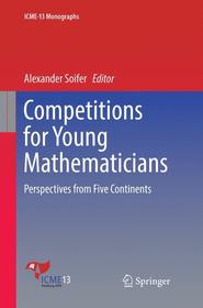 Competitions for Young Mathematicians: Perspectives from Five Continents Competitions for Young Mathematicians: Perspectives from Five Continents