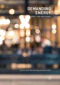 Demanding Energy: Space, Time and Change Demanding Energy: Space, Time and Change