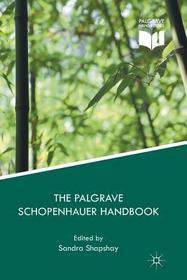 The Palgrave Schopenhauer Handbook The Palgrave Schopenhauer Handbook