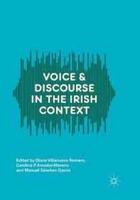 Voice and Discourse in the Irish Context