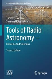 Tools of Radio Astronomy - Problems and Solutions
