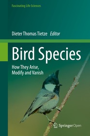 Bird Species: How They Arise, Modify and Vanish Bird Species: How They Arise, Modify and Vanish