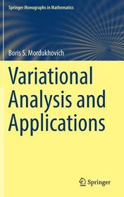 Variational Analysis and Applications Variational Analysis and Applications