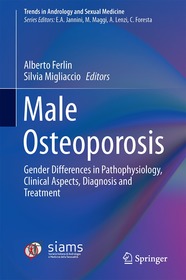 Male Osteoporosis: Gender Differences in Pathophysiology, Clinical Aspects, Diagnosis and Treatment