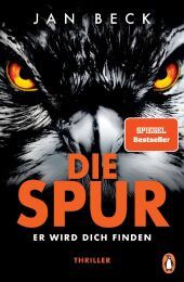 Die Spur  - Er wird dich finden: Thriller. Ein weiterer Band der fulminanten Spiegel-Bestseller-Reihe (Björk und Brand Reihe 3)