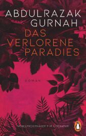 Das verlorene Paradies: Roman. Nobelpreis für Literatur 2021 Das verlorene Paradies: Roman. Nobelpreis für Literatur 2021