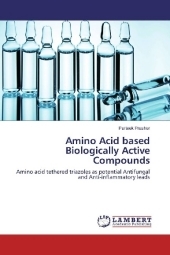 Amino Acid based Biologically Active Compounds: Amino acid tethered triazoles as potential Antifungal and Anti-inflammatory leads