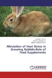 Alleviation of Heat Stress in Growing Rabbits-Role of Feed Supplements