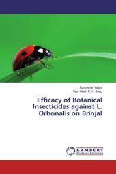 Efficacy of Botanical Insecticides against L. Orbonalis on Brinjal