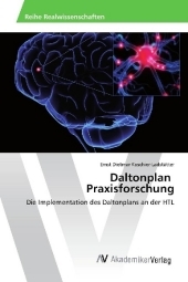 Daltonplan Praxisforschung: Die Implementation des Daltonplans an der HTL