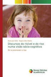 Discursos do risível e do riso numa vis?o sócio-cognitiva: Rir e promover o riso