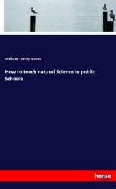 How to teach natural Science in public Schools