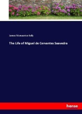 The Life of Miguel de Cervantes Saavedra