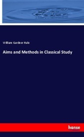 Aims and Methods in Classical Study Aims and Methods in Classical Study