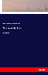 The Nest Builder: A Novel