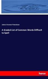 A Graded List of Common Words Difficult to Spell A Graded List of Common Words Difficult to Spell