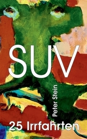 SUV - 25 Irrfahrten: 25 Irrfahrten