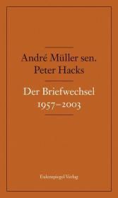 Der Briefwechsel 1957-2003