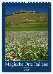 Magische Orte Italiens (Wandkalender 2024 DIN A3 hoch), CALVENDO Monatskalender: Dörfer und Orte Italiens, die man gesehen haben muss!