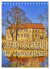 Kreis Coesfeld im Münsterland (Tischkalender 2024 DIN A5 hoch), CALVENDO Monatskalender: Historische und naturverbundene Orte der Region rund um Coesfeld im Münsterland