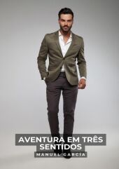Aventura em Três Sentidos: Histórias de Sexo Erótico Gay Explícito para Adultos em Português. DE