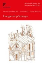 Liturgies de p?lerinages