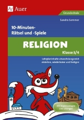 Spielerischer Lernspaß Religion 3./4. Klasse: Mit Rätseln und Spielen Lehrplaninhalte einleiten, wiederholen, festigen. Mit Kopiervorlagen und Lösungen. Grundschule