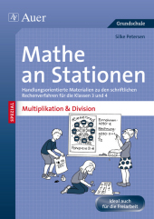 Mathe an Stationen SPEZIAL - Multiplikation & Division 3-4: Handlungsorientierte Materialien zu den schriftlichen Rechenverfahren für die Klassen 3 und 4. Ideal auch für die Freiarbeit. Grundschule