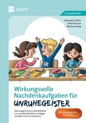 Wirkungsvolle Nachdenkaufgaben für Unruhegeister: Altersangemessene Arbeitsblätter zur schnellen Reaktion auf Regelverstöße in der Grundschule (1. bis 4. Klasse)