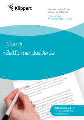 Zeitformen des Verbs: Sekundarstufe 5/6 Fertige Stunden mit Kopiervorlagen (5. und 6. Klasse)