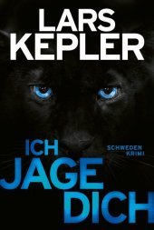 Ich jage dich: Thriller