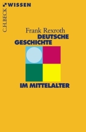 Deutsche Geschichte im Mittelalter Deutsche Geschichte im Mittelalter