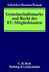 Gemeinschaftsmarke und Recht der EU-Mitgliedstaaten