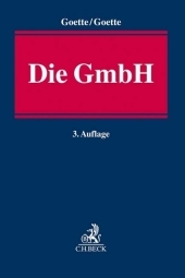 Die GmbH: Darstellung anhand der Rechtsprechung des BGH