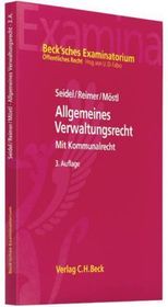 Allgemeines Verwaltungsrecht: Mit Kommunalrecht und Bezügen zum Verwaltungsprozessrecht sowie zum Staatshaftungsrecht