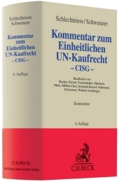 Kommentar zum Einheitlichen UN-Kaufrecht (CISG): Das Übereinkommen der Vereinten Nationen über Verträge über den internationalen Warenkauf