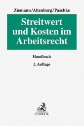 Streitwert und Kosten im Arbeitsrecht Streitwert und Kosten im Arbeitsrecht