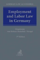 Employment and Labor Law in Germany Employment and Labor Law in Germany