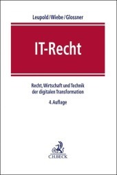 Münchener Anwaltshandbuch IT-Recht: Recht, Wirtschaft und Technik der digitalen Transformation