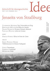 Zeitschrift für Ideengeschichte Heft XV/2 Sommer 2021: Jenseits von Straßburg