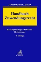 Handbuch Zuwendungsrecht: Rechtsgrundlagen, Verfahren, Rechtsschutz